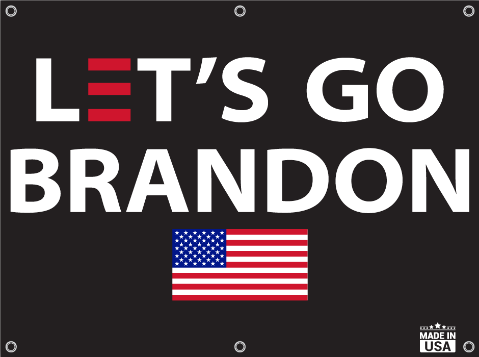 Let's Go Brandon Banners – Sign Store