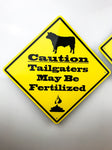 Caution Tailgaters Cow Metal Sign - Sign Store